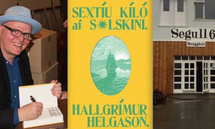 Hallgrímur Helgason: Sextíu kíló af sólskini á Segli 67
