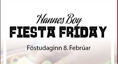 Fiesta Friday á Hannes Boy