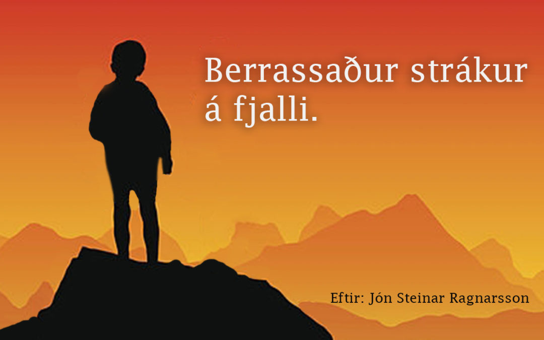 Berrassaður Strákur á Fjalli