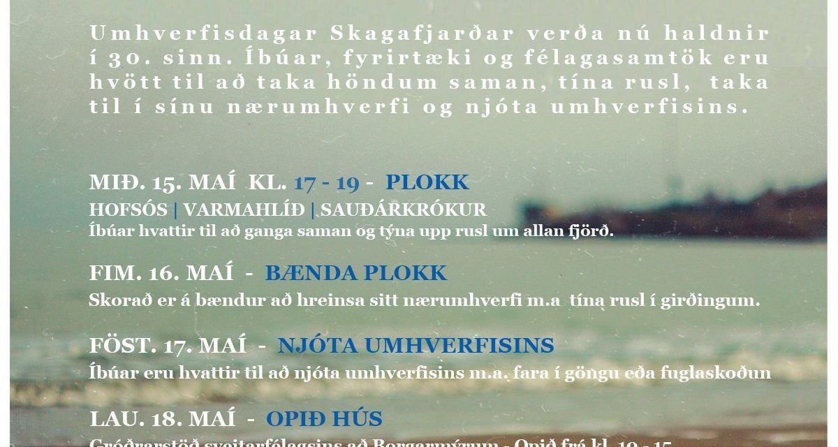 Umhverfisdagar 2019 hefjast í Skagafirði í dag