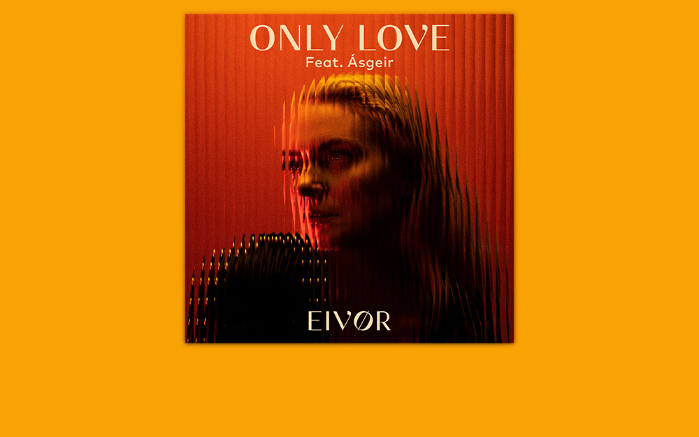 Eivør – Only Love feat. Ásgeir