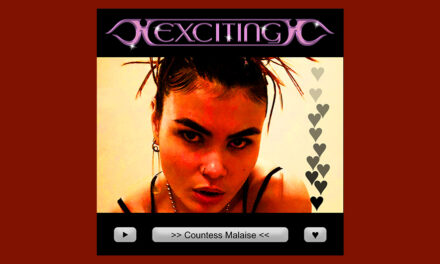Countess Malaise – Exciting