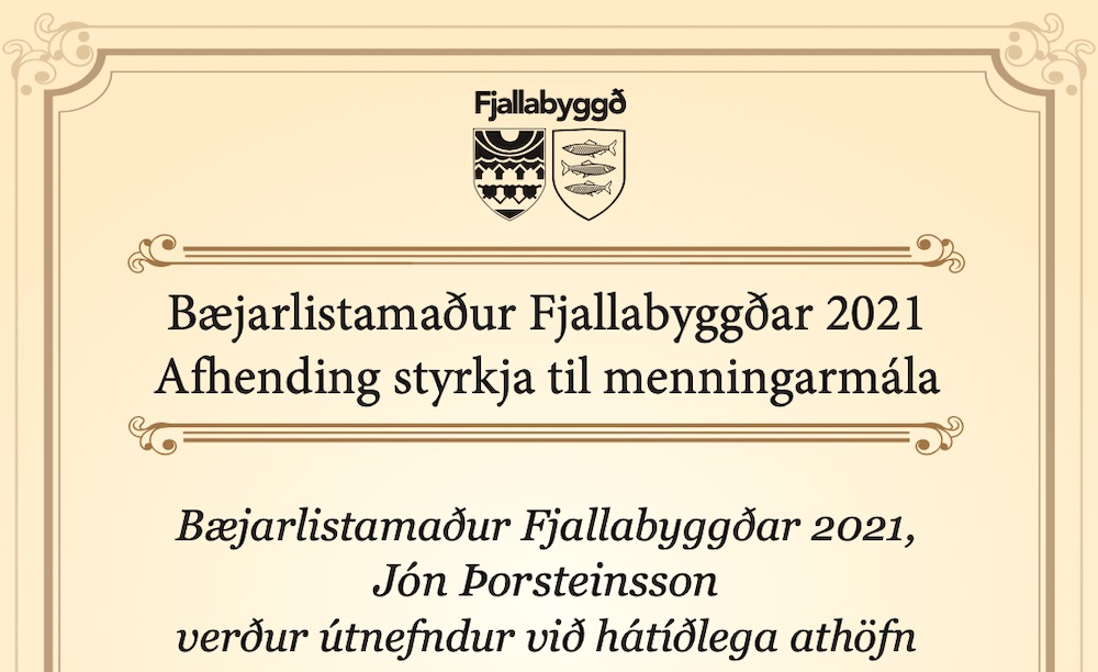 Bæjarlistamaður Fjallabyggðar 2021 – Afhending styrkja til menningarmála