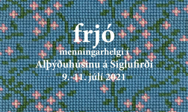 Listahátíðin Frjó á Siglufirði