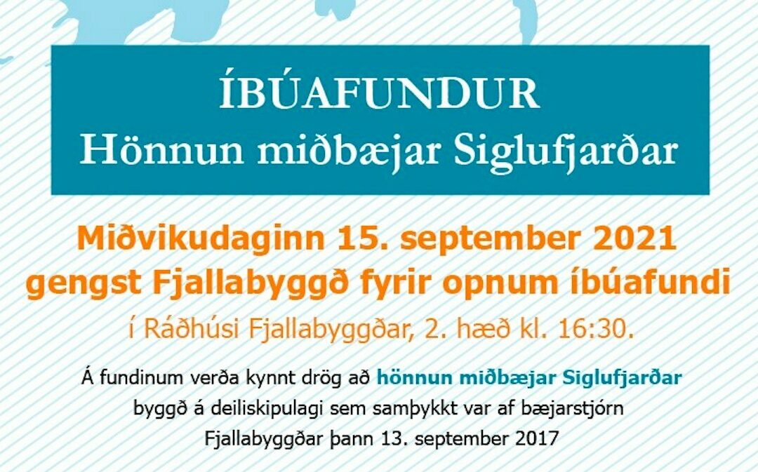Íbúafundur – Hönnun miðbæjar Siglufjarðar
