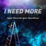 Eyþór Alexander & HomeStone – I Need More