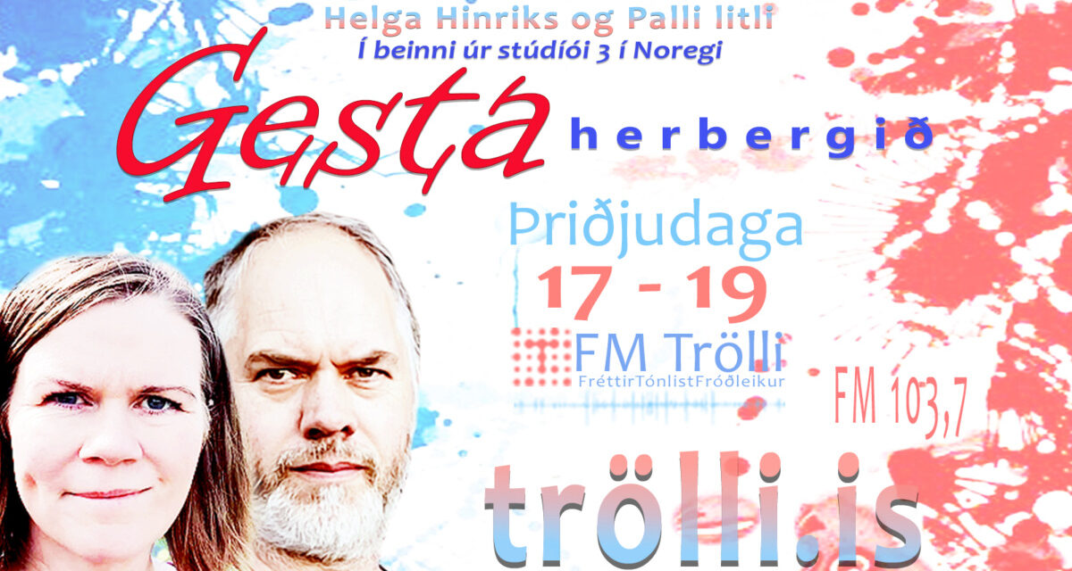 Gestaherbergið opnar í dag klukkan 17 á FM Trölla