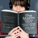 The Storm Stereo Show á FM Trölla í dag
