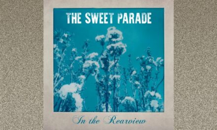 The Sweet Parade – In The Rearview