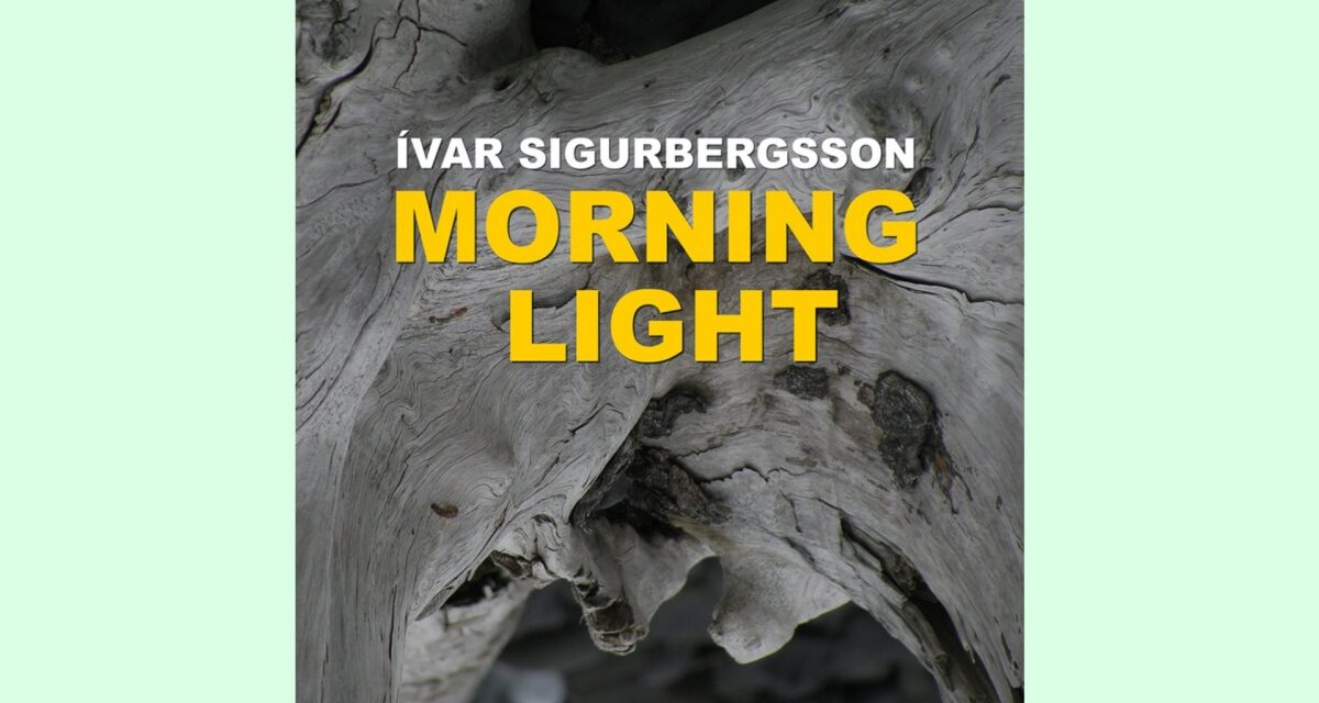 Morning light – Ívar Sigurbergsson