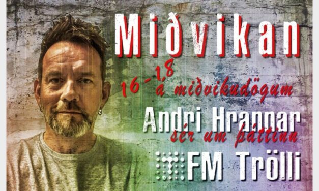 Miðvikan á FM Trölla í dag