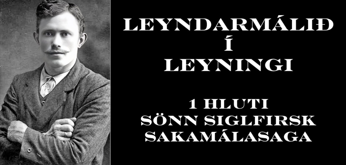 Leyndarmálið í Leyningi – Fyrri hluti