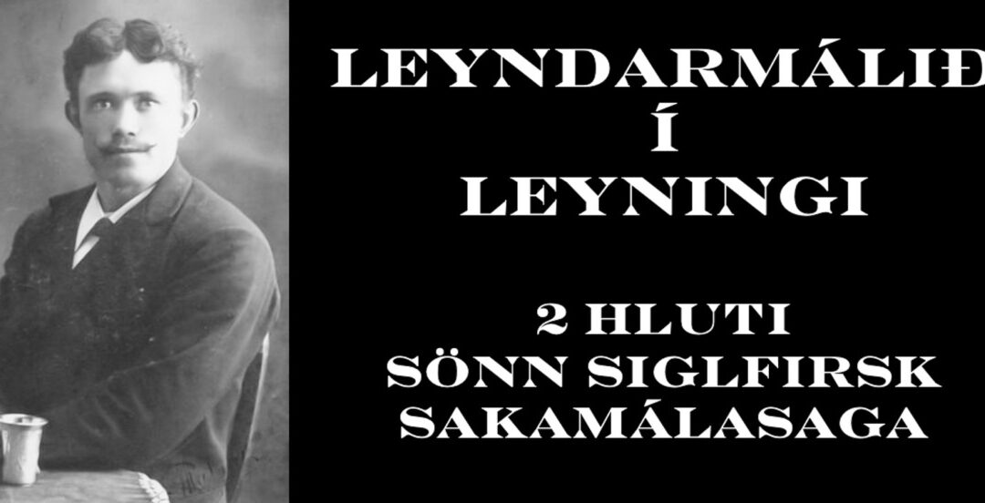 Leyndarmálið í Leyningi – Seinni hluti