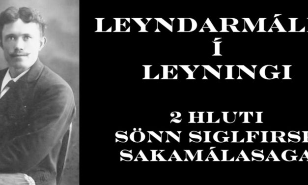 Leyndarmálið í Leyningi – Seinni hluti