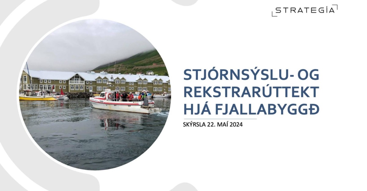 Stjórnsýslu- og rekstrarúttekt Fjallabyggðar