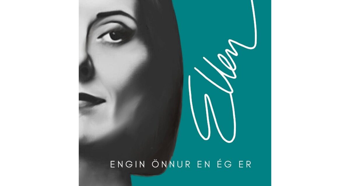 Ellen Kristjánsdóttir – Engin önnur en ég er