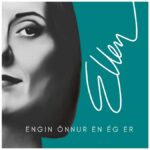 Ellen Kristjánsdóttir – Engin önnur en ég er