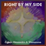 Eyþór Alexander & Flammeus – Right by my side