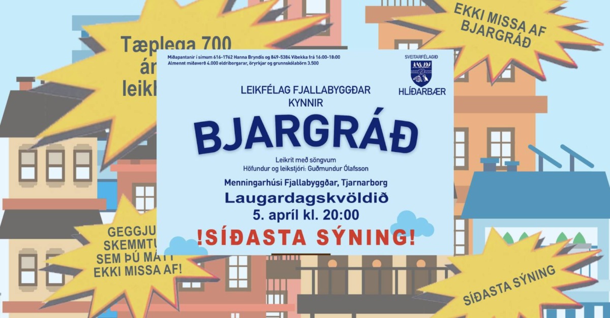 Síðasta sýning Bjargráðs – Skemmtun sem þú mátt ekki missa af