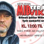 Síðasti þáttur Miðvikunnar fyrir sumarfrí