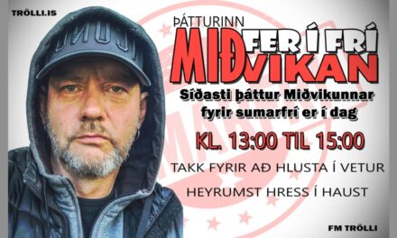 Síðasti þáttur Miðvikunnar fyrir sumarfrí