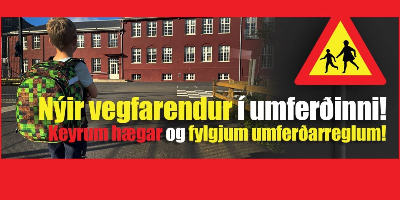 Nýir vegfarendur taka sín fyrstu skref í umferðinni