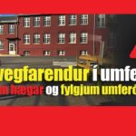 Nýir vegfarendur taka sín fyrstu skref í umferðinni