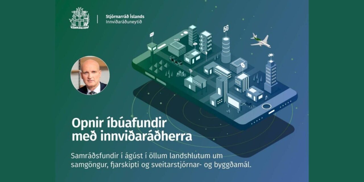 Opinn íbúafundur með innviðaráðherra í dag