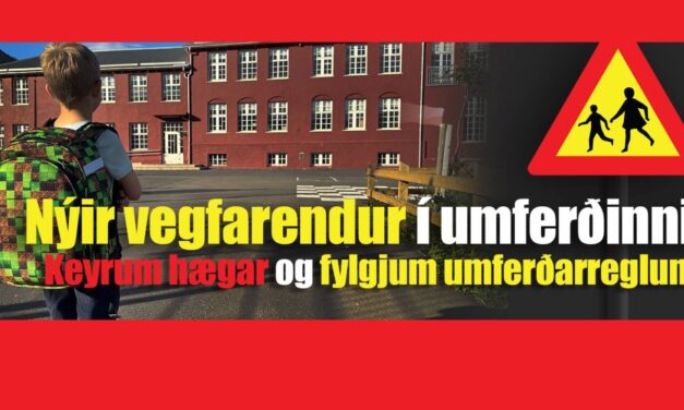 Nýir vegfarendur taka sín fyrstu skref í umferðinni