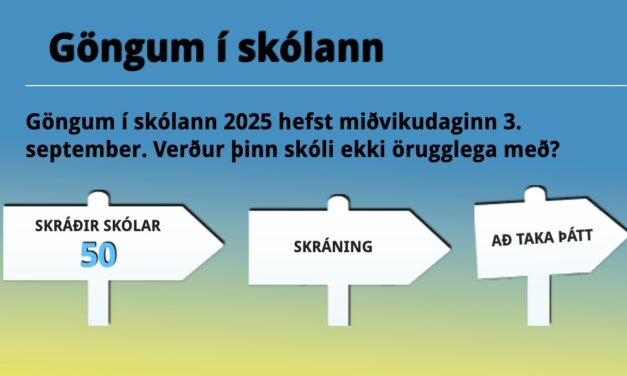 Verkefnið „Göngum í skólann“ hefst í dag