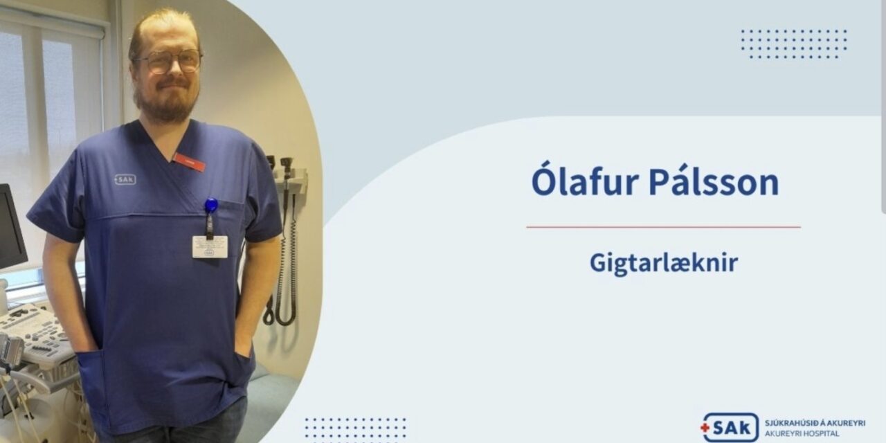 Gigtarlæknir ráðinn til starfa á SAk