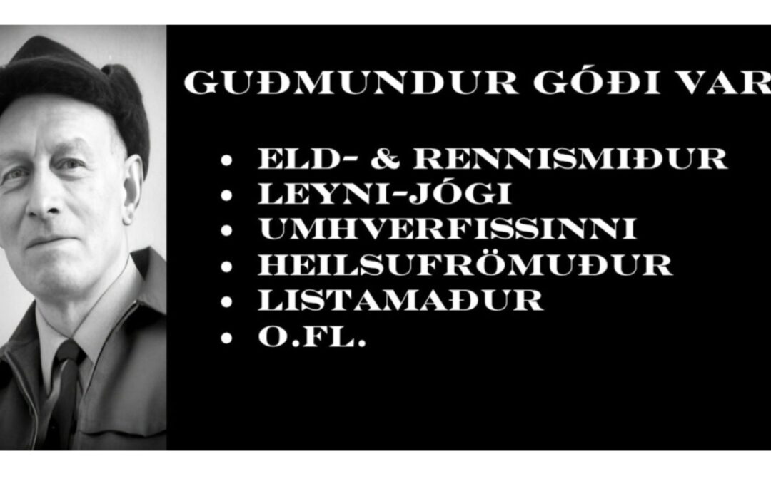 Guðmundur Góði – Minningar og myndir