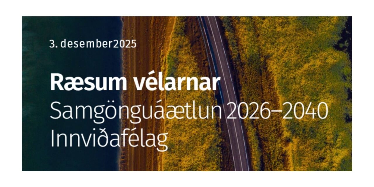 Bein útsending frá blaðamannafundi um samgönguáætlun og innviðafélag kl. 10:30