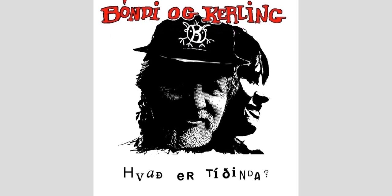 Ný íslensk tónlist frá Bónda og Kerlingu – „Stutta Stína“