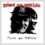 Ný íslensk tónlist frá Bónda og Kerlingu – „Stutta Stína“