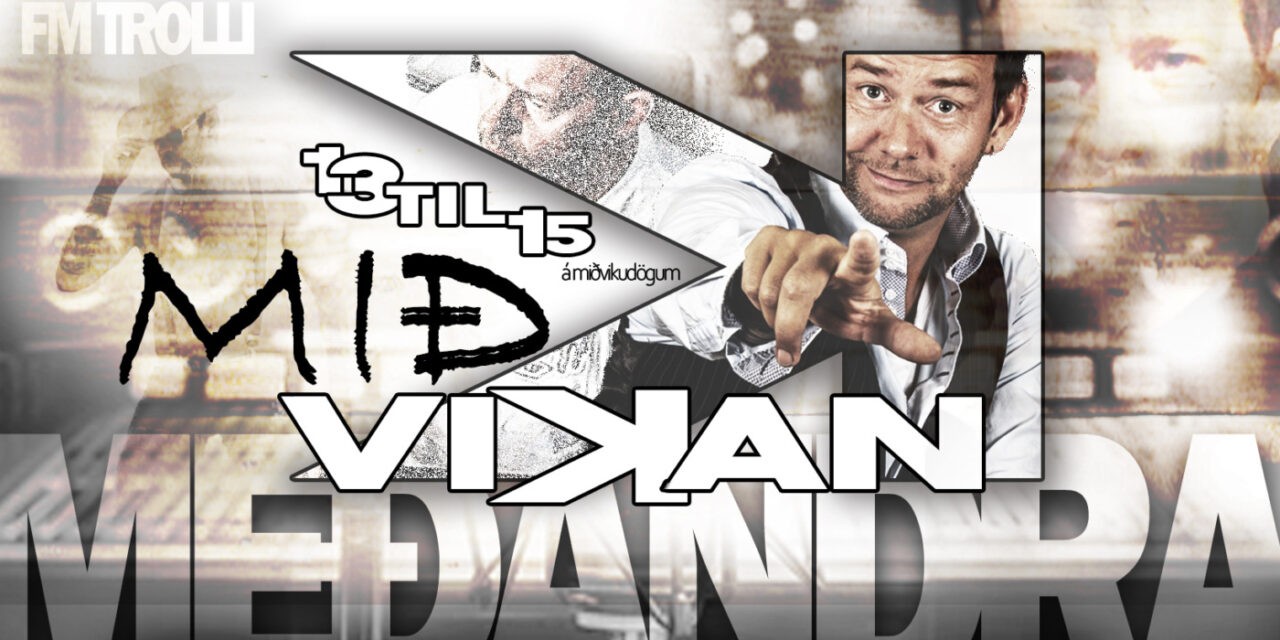 Miðvikan snýr aftur á FM Trölla