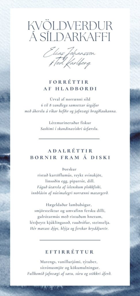 Elias Johansson stýrir eldhúsinu á Síldarkaffi í sumar og býður til kvöldverðar þriðjudaginn 31. mars